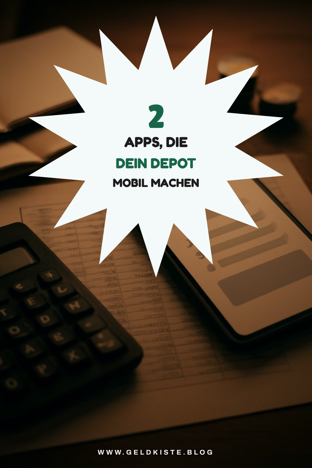 Mobile Apps für dein Depot