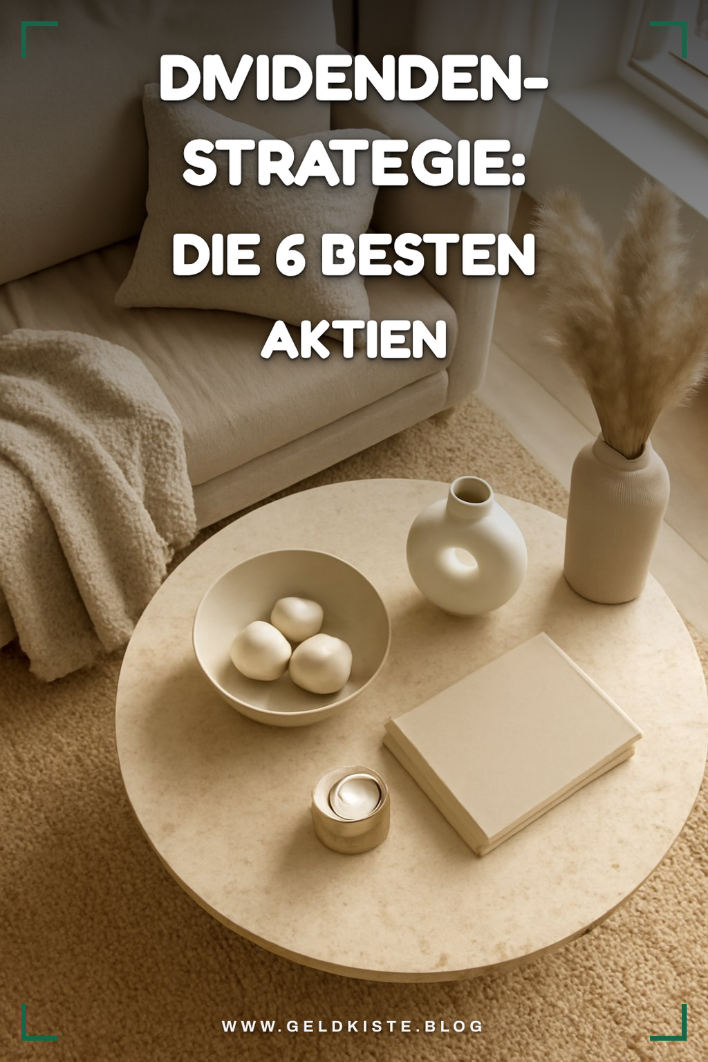 Dividenden-Strategie: Die 6 besten Aktien im Vergleich — Passives Einkommen Dividenden-Strategie