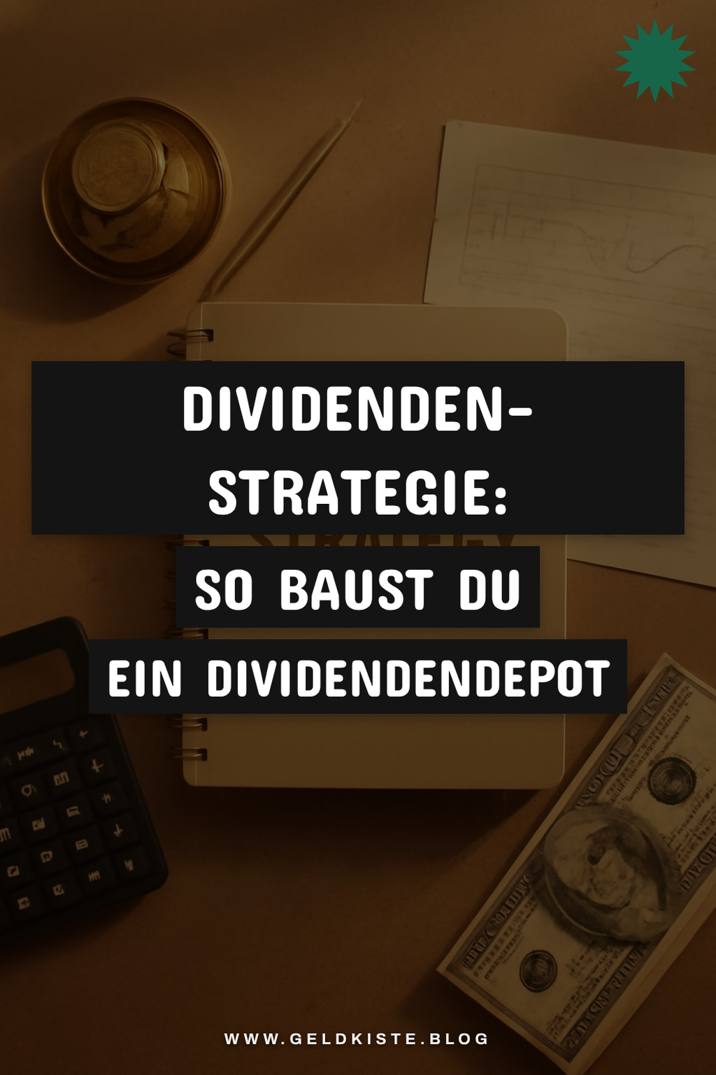 Dividenden-Strategie: So baust du ein Dividendendepot auf — Passives Einkommen Dividenden-Strategie
