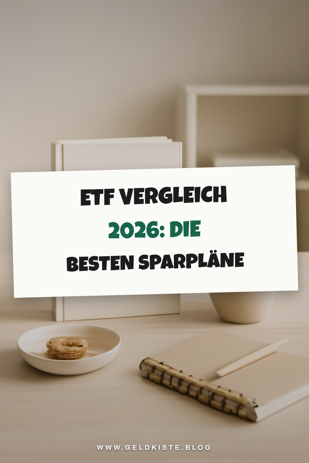 ETF Vergleich 2026: Die besten Sparpläne im Test