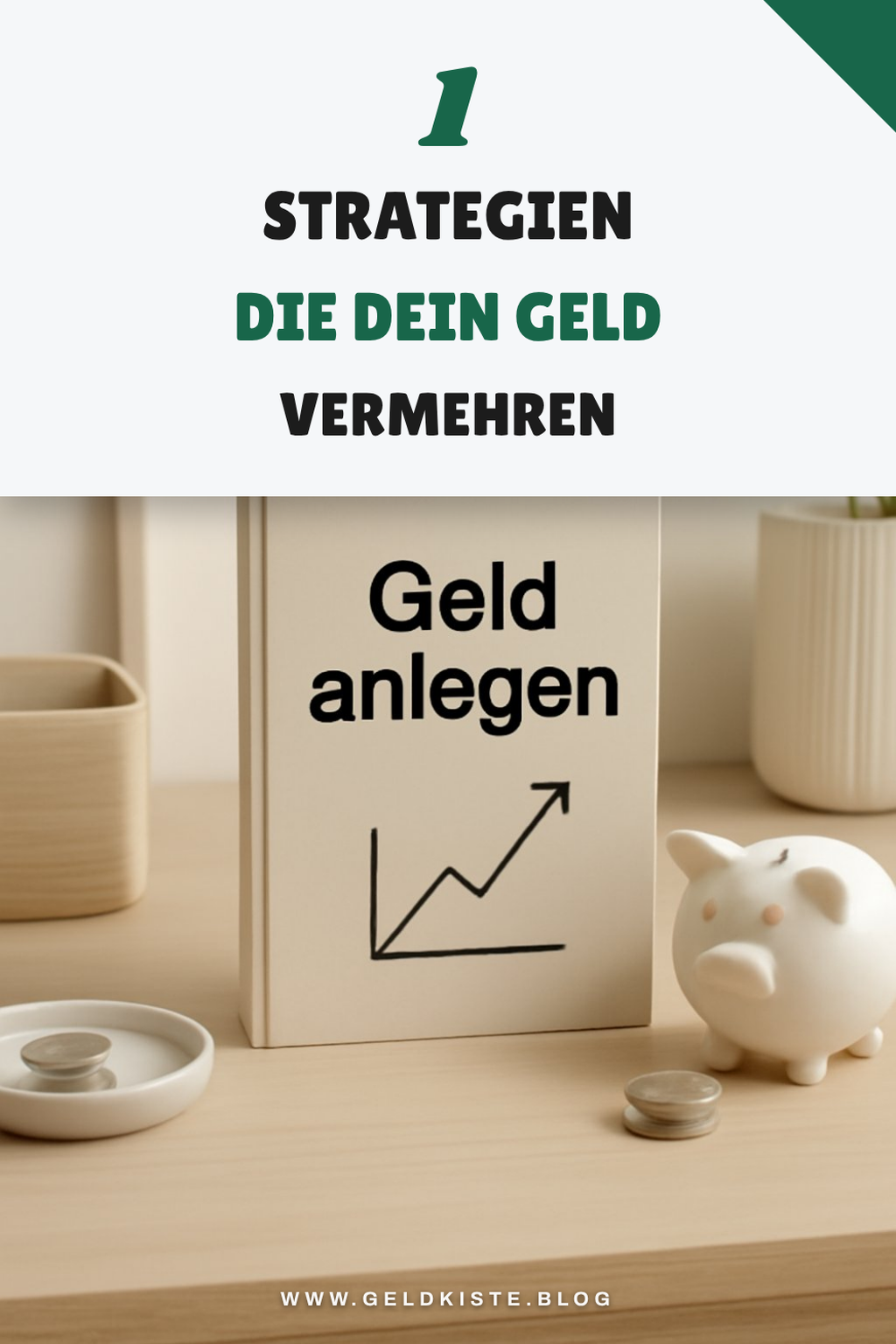 So legst du als Einsteiger erfolgreich Geld an