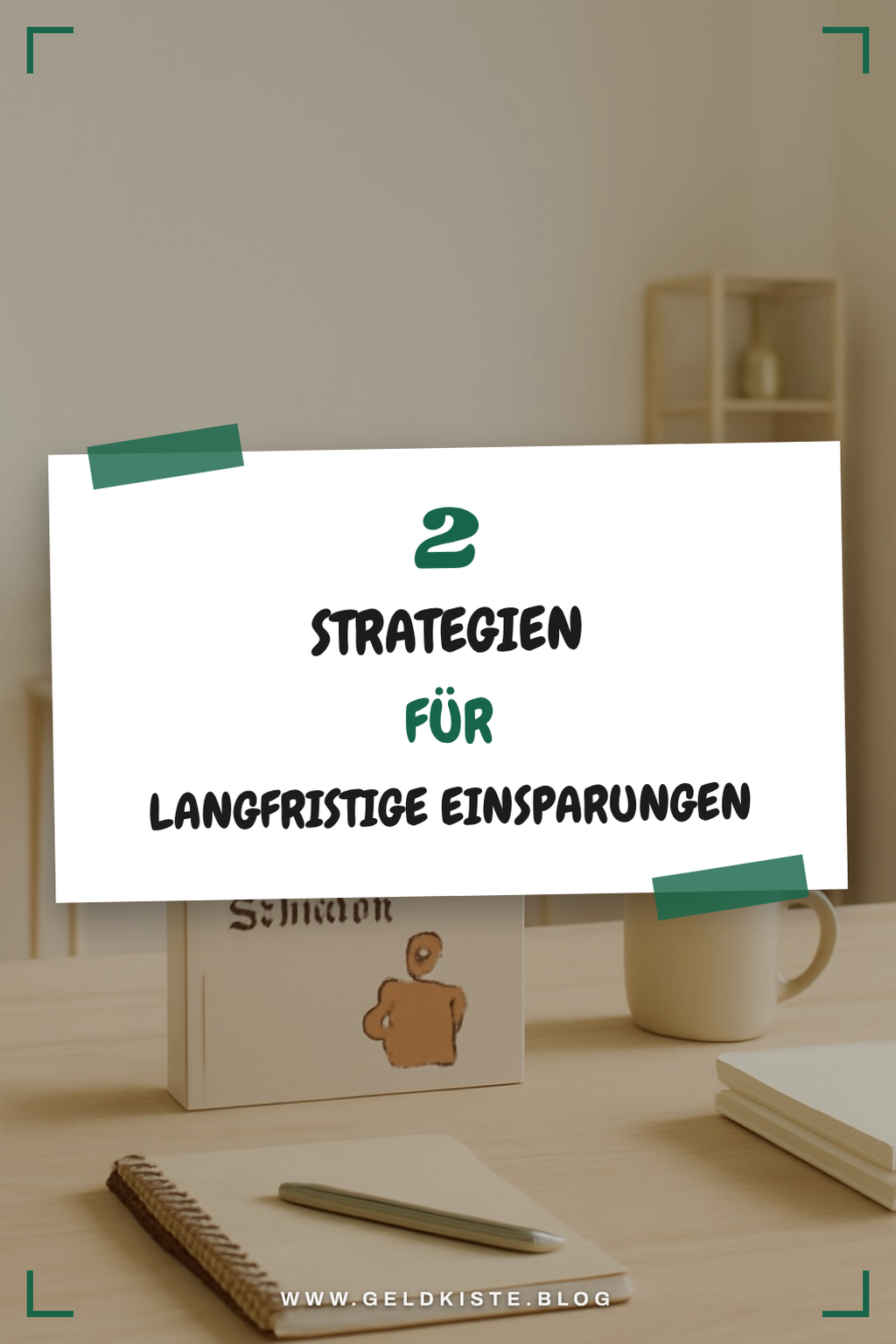 Finanzielle Planung für langfristige Einsparungen