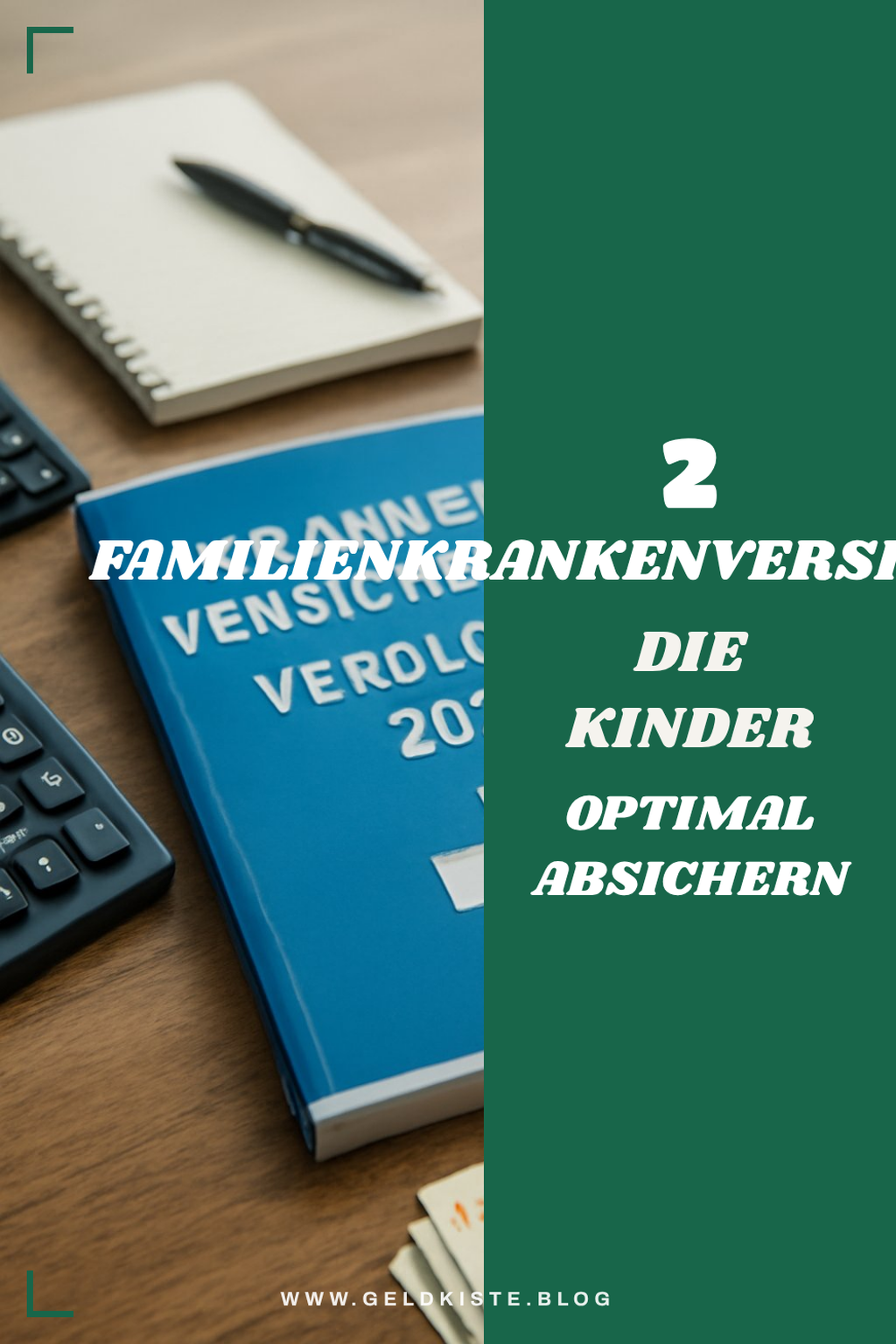 Familienkrankenversicherung: Die besten Optionen 2026