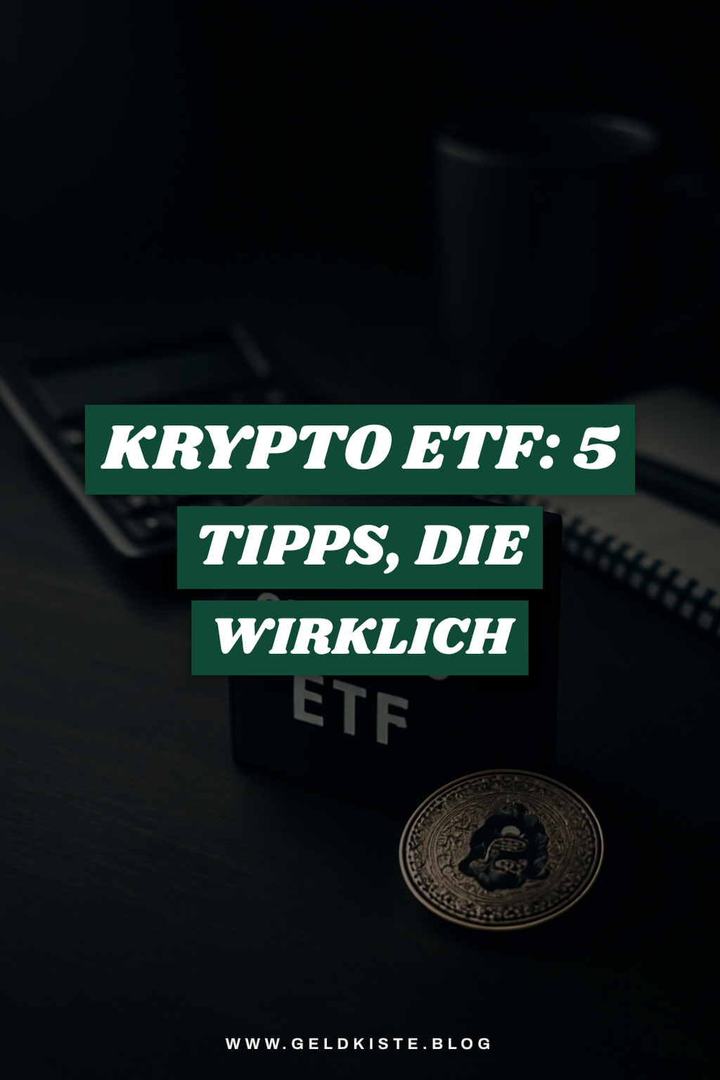 Krypto ETF: 5 Tipps, die wirklich funktionieren