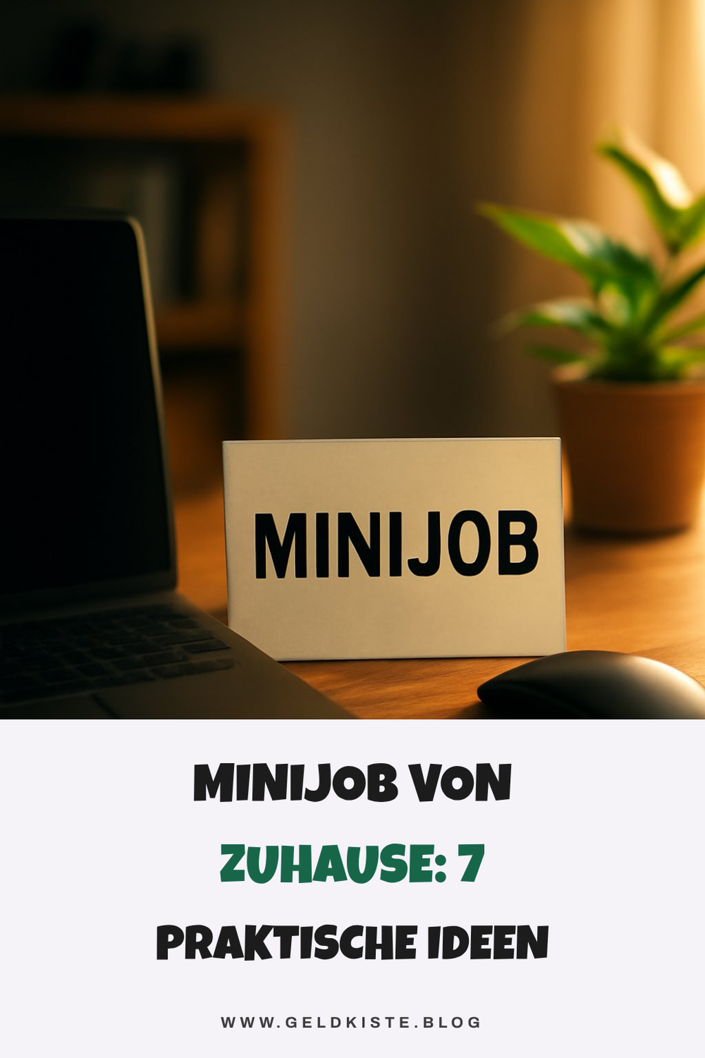 Minijob von Zuhause: 7 praktische Ideen für den Alltag