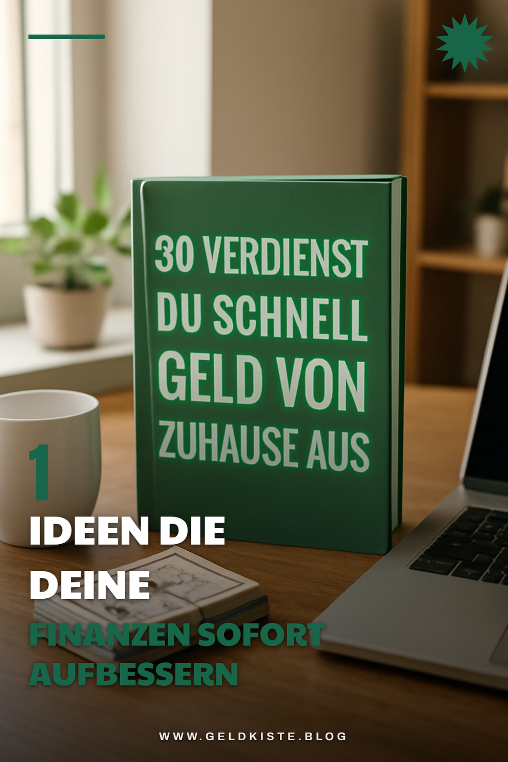So verdienst du schnell Geld von Zuhause aus
