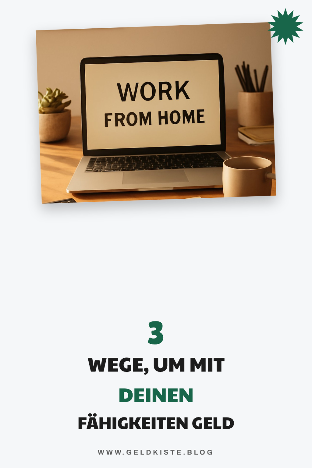 Verdiene Geld mit deinen Fähigkeiten von Zuhause