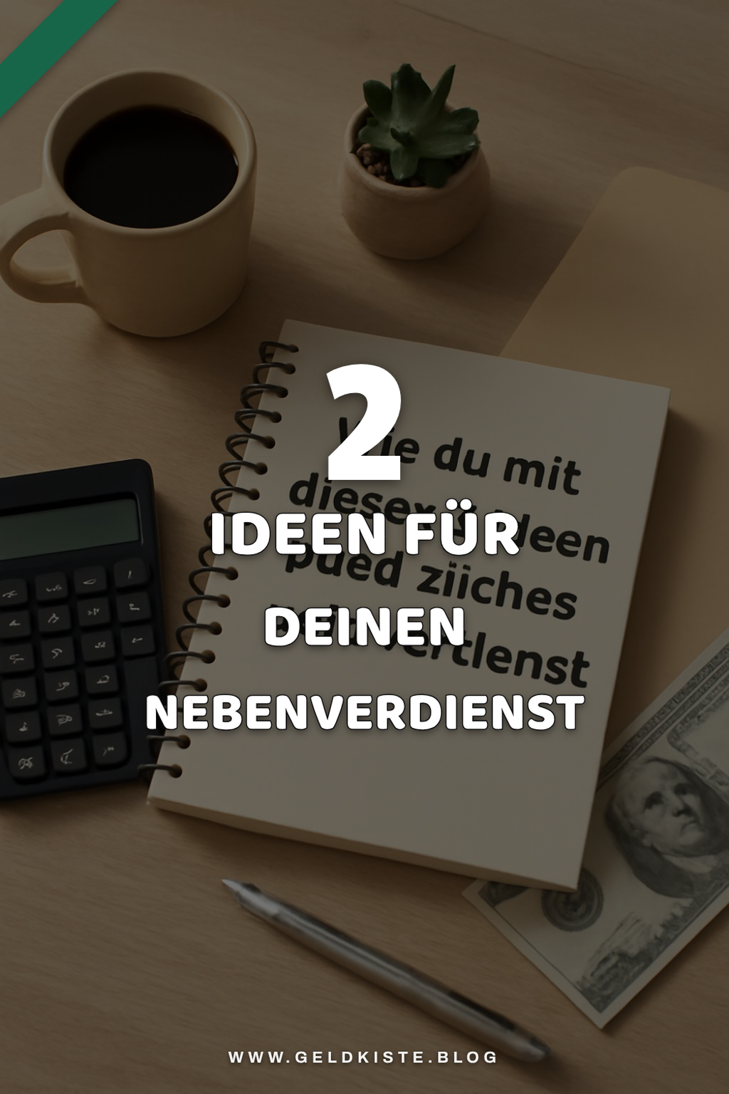 Diese 5 Ideen für deinen Nebenverdienst auf einen Blick