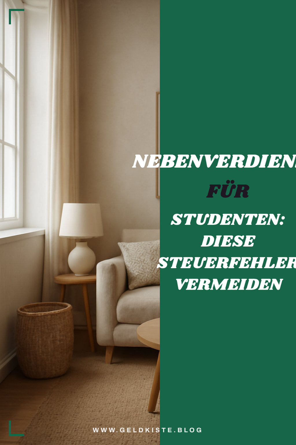 Nebenverdienst für Studenten: Diese Steuerfehler vermeiden — Problem-Szenario