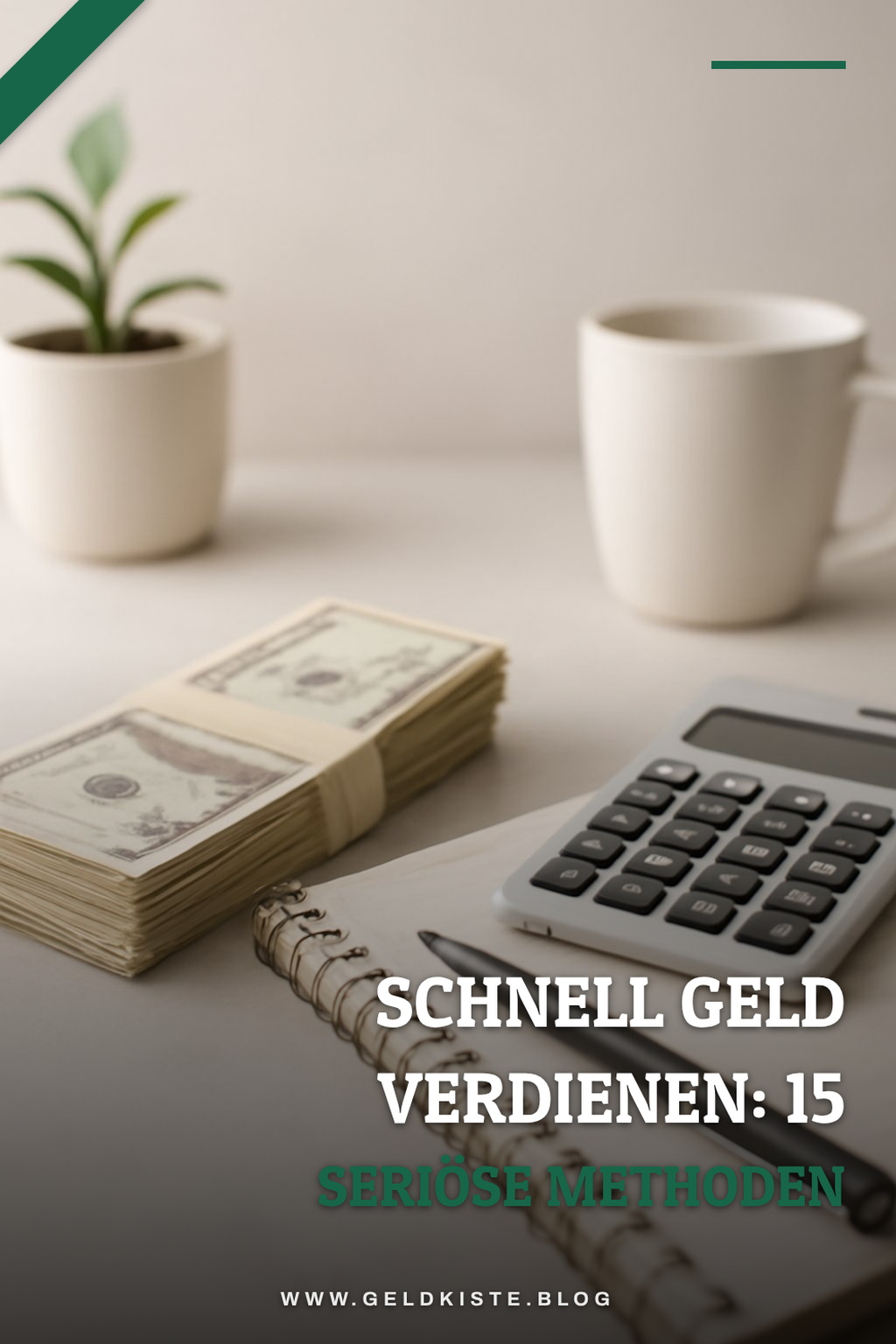 Schnell Geld verdienen: 15 seriöse Methoden, die sofort gehen
