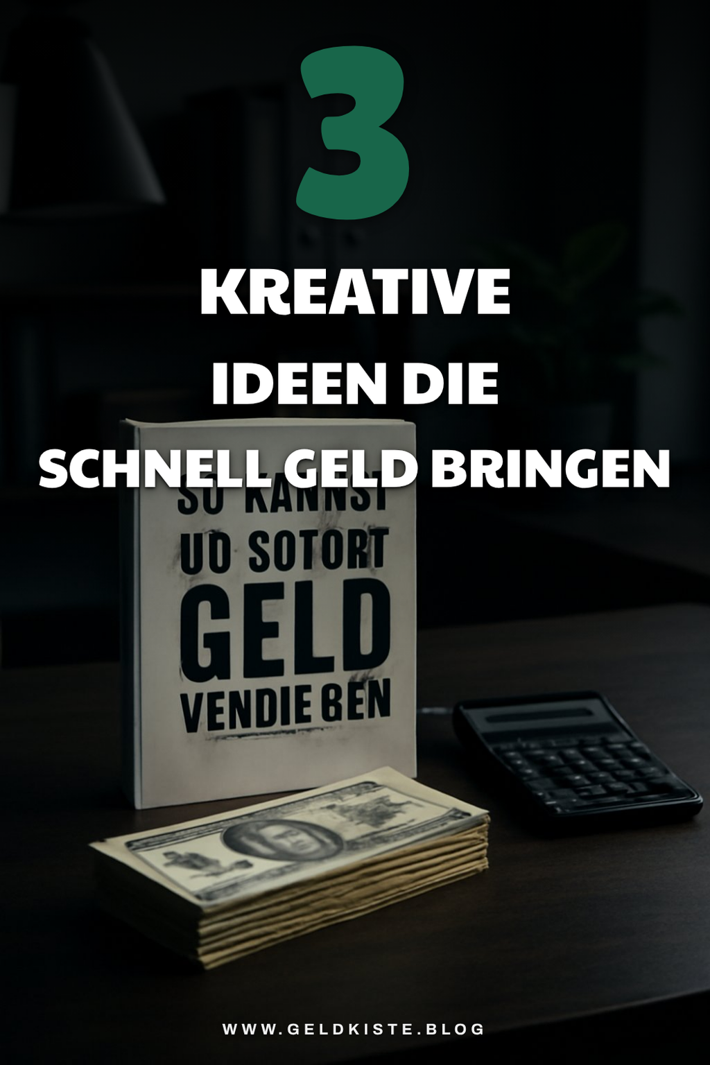 Schnell Geld verdienen durch kreative Ideen