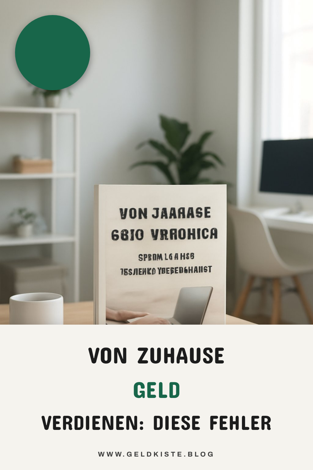 Von Zuhause Geld verdienen: Diese Fehler kosten dich Nerven — Problem-Szenario