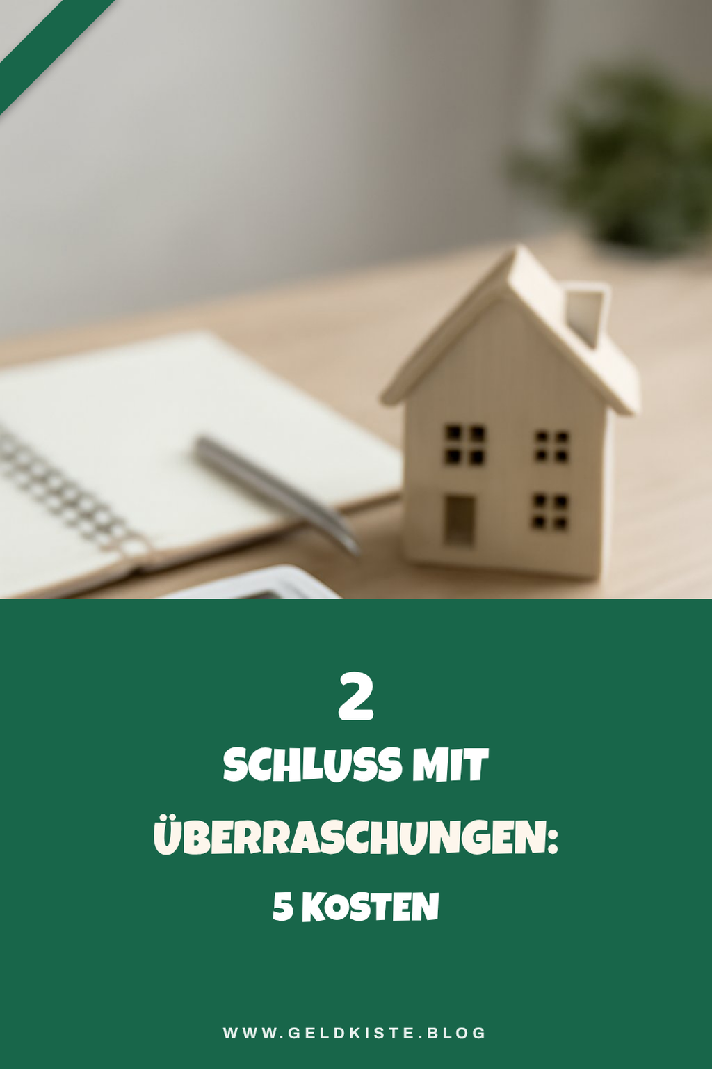 Wichtige Kosten beim Hauskauf berücksichtigen