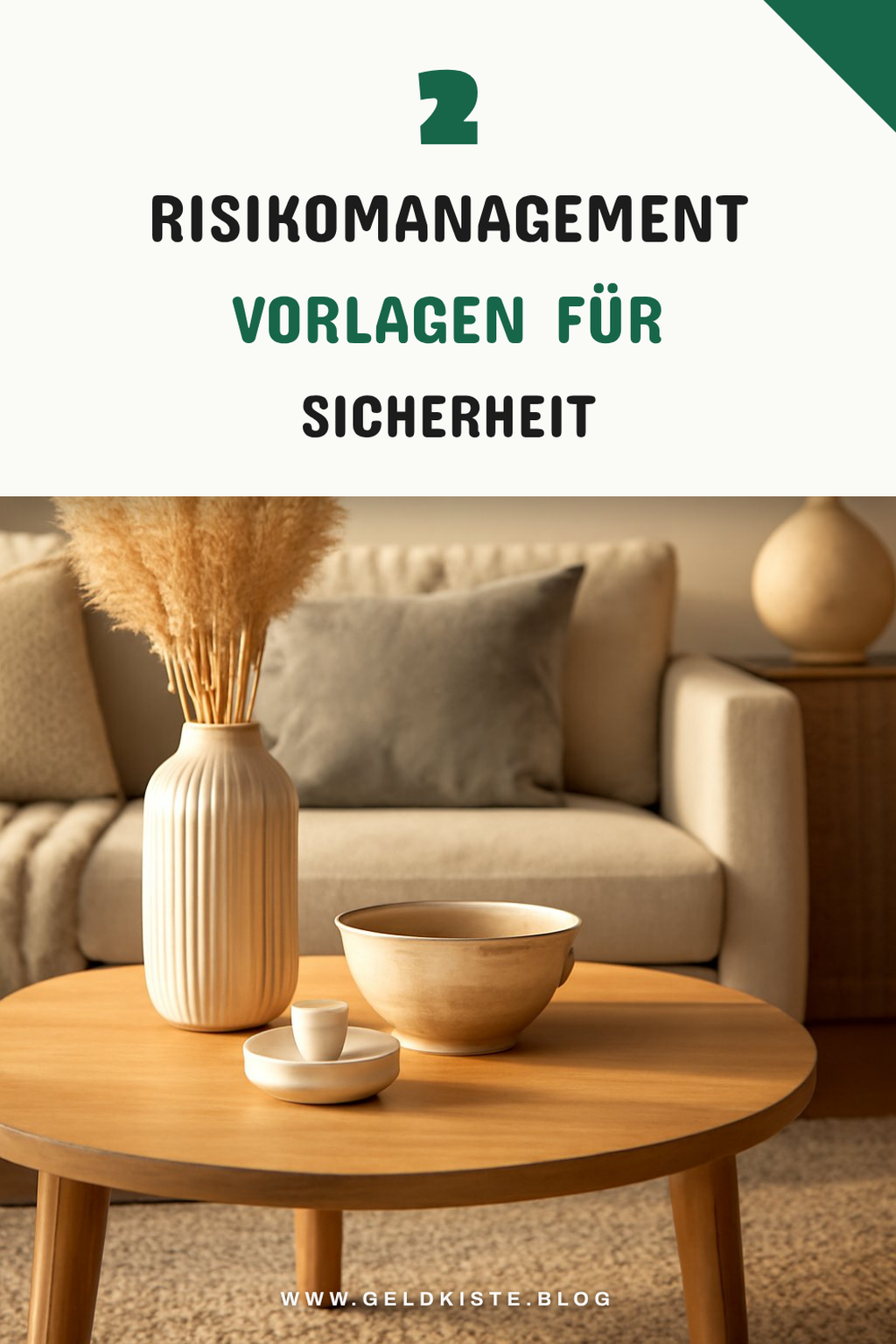 2 Vorlagen für Risikomanagement