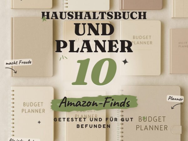 Haushaltsbuch und Planer: 10 Amazon-Finds, Budget im Griff