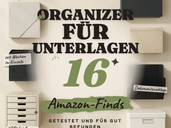 Organizer für Unterlagen: 16 Amazon-Finds, Papierkram im Griff