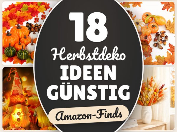 Herbstdeko Ideen günstig: 18 Amazon-Finds, sofort gemütlich