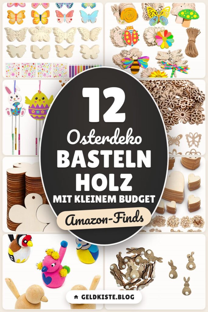 Osterdeko basteln Holz mit kleinem Budget: 12 Amazon-Finds